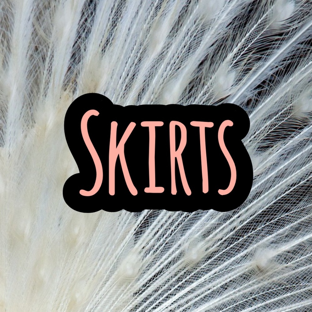 Skirts